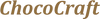 CHOCOCRAFT GLOBAL